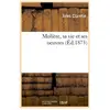 Molière, sa vie et ses oeuvres (Éd.1873)