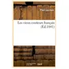Les vieux conteurs français (Éd.1841)