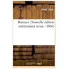 Barnave (Nouvelle édition entièrement revue)
