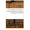 Le conteur de l'enfance : lectures religieuses, morales, historiques