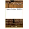 Le gantelet blanc