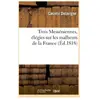 Trois Messéniennes, élégies sur les malheurs de la France