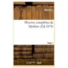 Oeuvres complètes de Molière. Tome 1