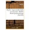 Psyché : tragi-comédie-ballet en cinq actes : Molière illustré par Jan...