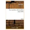 Les mystères de Londres. Tome 04