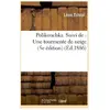 Polikouchka Suivi de, Une tourmente de neige (5e édition)