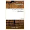 Hachette Bnf Trois Hommes Forts - Tome 3