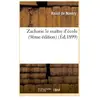 Zacharie le maître d'école (9e édition)