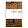 Le colporteur Le val d'Andorre La croix de l'affut