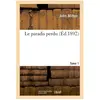 Le paradis perdu. Tome 1