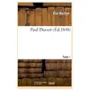 Paul Duvert. Tome 1