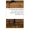 Les Barmécides, tragédies en 5 actes et en vers, représentée pour la 1...