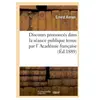 Discours prononcés dans la séance publique tenue par l' Académie franç...