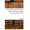 Les avantures de Monsieur Robert Chevalier, dit de Beauchêne. Tome 2