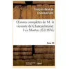 Oeuvres complètes de M. le vicomte de Chateaubriand. T. 20, Les Martyr...