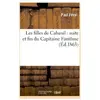 Les filles de Cabanil : suite et fin du Capitaine Fantôme