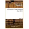 Oeuvres de Chateaubriand. Essai sur la littérature anglaise. Vol. 15