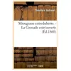 Hachette Bnf Miougrano entreduberto. - La Grenade entr'ouverte (Éd.1860)