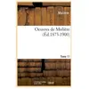 Oeuvres de Molière. Tome 11 (Éd.1873-1900)