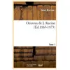 Oeuvres de J. Racine. Tome 1 (Éd.1865-1873)