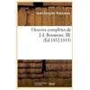 Oeuvres complètes de J.-J. Rousseau. III. (Éd.1852-1853)