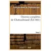 Oeuvres complètes de Chateaubriand. Tome 3 (Éd.1861)