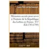 Mémoires secrets pour servir à l'histoire de la République des Lettres...