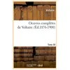 Oeuvres complètes de Voltaire. Tome 30 (Éd.1876-1900)