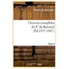 Oeuvres complètes de P. de Ronsard. Tome 5 (Éd.1857-1867)