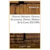 Oeuvres littéraires. Oeuvres de jeunesse. Poésies. Histoire de la Cors...