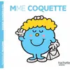 Hachette Jeunesse Madame Coquette Roger Hargreaves (Auteur)