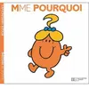 Hachette Jeunesse Madame Pourquoi Roger Hargreaves (Auteur)
