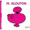 Hachette Monsieur Glouton Roger Hargreaves