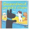 Hachette Enfants Gaspard veut un petit chien - 15