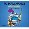 Hachette Jeunesse Monsieur Malchance et le chevalier