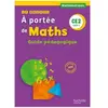 Hachette Education Le Nouvel A portée de maths CE2 - Guide pédagogique