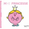 Hachette Jeunesse Madame princesse