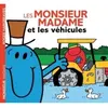 Hachette Jeunesse Les Monsieur Madame et les véhicules
