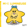 Hachette Jeunesse Madame Lumineuse