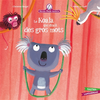 HACHETTE Mamie Poule raconte - Le Koala qui disait des gros mots (Jeunesse)