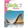 Hachette Education Mathématiques Déclic 2nde - Livre Élève