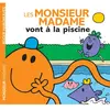 Hachette Monsieur Madame hors-série - Les Monsieur Madame Vont à la Piscine