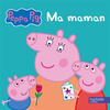 Hachette Jeunesse Peppa : ma maman marchand kalicky, anne