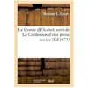 Le Comte d'Elcairet, suivi de La Confession d'une jeune novice