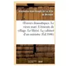 Oeuvres dramatiques. Le vieux mari. L'émeute de village. Le libéré. Le...