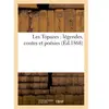 Les Topazes : légendes, contes et poésies