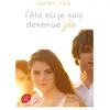 Livre de Poche Jeunesse L'été où je suis devenue jolie Jenny Han