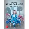 Livre de Poche Jeunesse Alice de l'autre côté du miroir Lewis Carroll