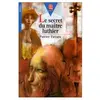 Livre de Poche Jeunesse Le Secret Du Maître Luthier