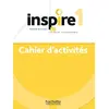 Hachette F.l.e. Inspire 1 : méthode de français, A1 : cahier d'activités
